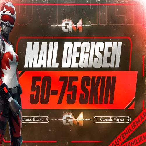 Fortnite 50-75 Skin Mail Değişen